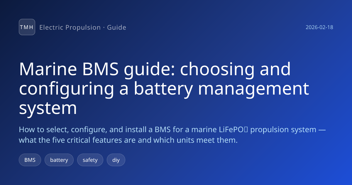 Marine BMS Guide: Choosing and Configuring Your Battery Management ...